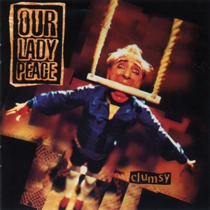 Our Lady Peace - Clumsy (1997)