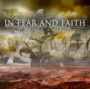 In Fear And Faith - Voyage [EP] (2007)