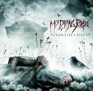 My Dying Bride - The Lies I Sire (2009)