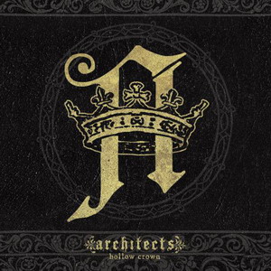 Architects - Hollow Crown (Limited Edition) (2009)