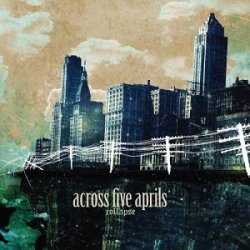 Across Five Aprils - Collapse (2006)