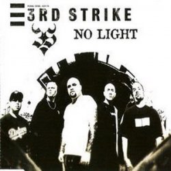 3rd Strike - No Light (Single) (2002)