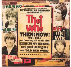 The Who - Then And Now (2004)