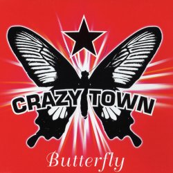 Crazy Town - Butterfly (Single) (2001)