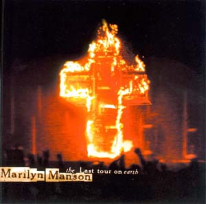 Marilyn Manson - The Last Tour On Earth (1999) 