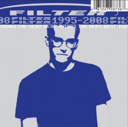 Filter - The Very Best Things 1995-2008 (2009)