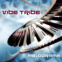Vibe Tribe - Melodrama (2004)