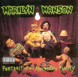 Marilyn Manson - Portrait Of An American Family (1994) 