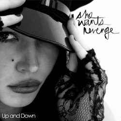 She Wants Revenge - Up and Down EP (2009)