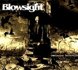 Blowsight - Destination Terrorville (2007)