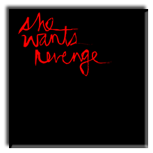 Дискография She Wants Revenge / She Wants Revenge Discography
